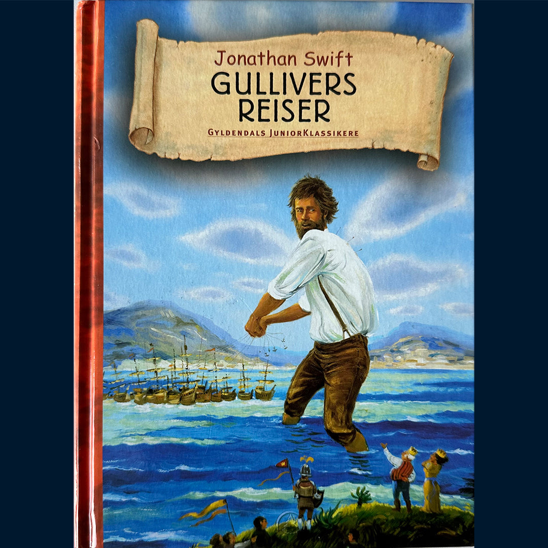 Swift, Jonathan: Gullivers reiser (Gyldendals Juniorklassikere)