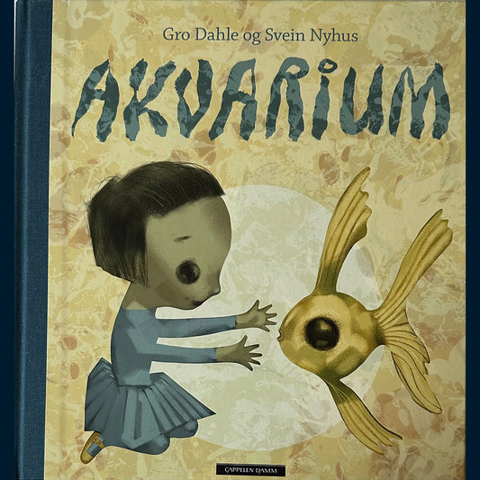 Dahle, Gro: Akvarium