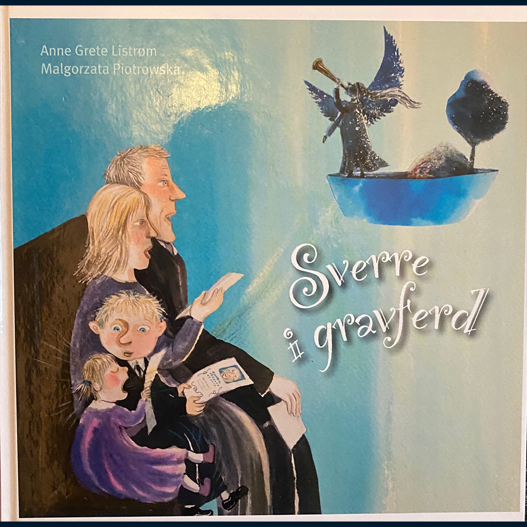 Listrøm, Anne Grete: Sverre i gravferd