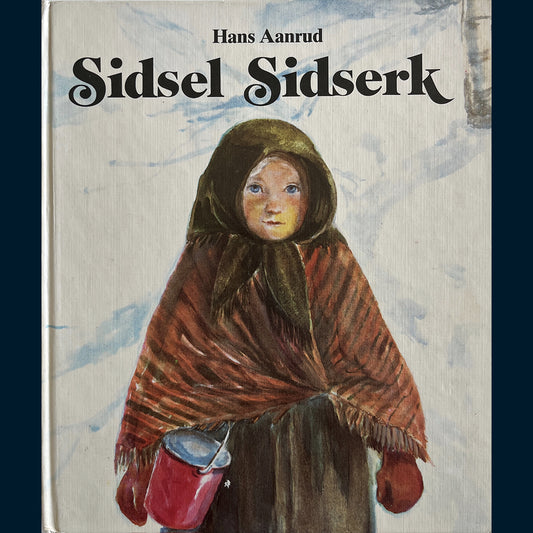 Aanrud, Hans: Sidsel Sidserk (1976)