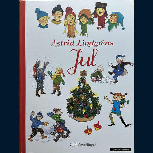 Lindgren, Astrid: Astrid Lindgrens Jul - 7 julefortellinger