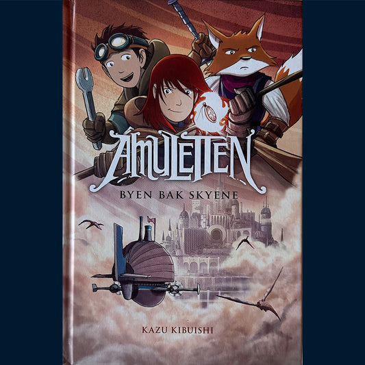 Kibuishi, Kazu: Amuletten (3) - Byen bak skyene