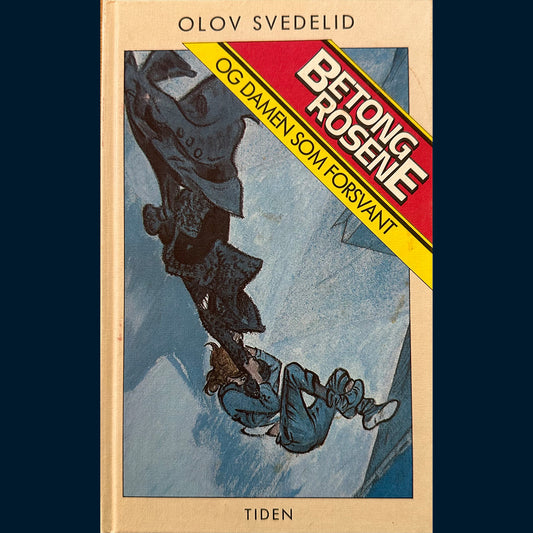 Svedelid, Olov: Betongrosene og damen som forsvant (4)