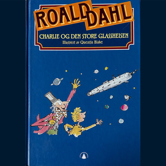 Dahl, Roald: Charlie og den store glassheisen