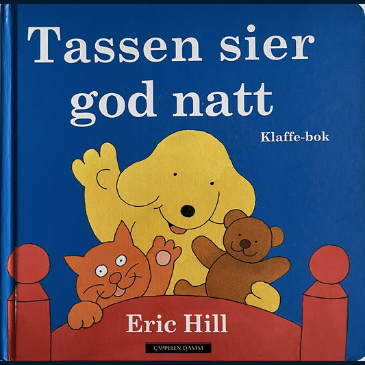 Hill, Eric: Tassen sier god natt