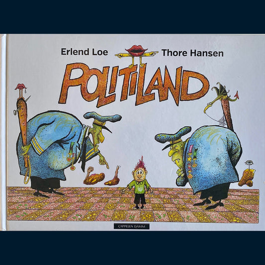 Loe, Erlend: Politiland