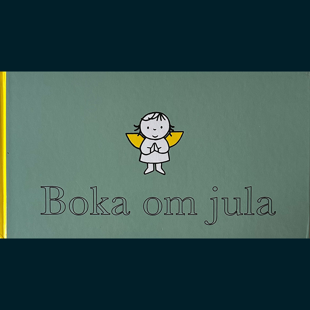 Bruna, Dick: Boka om jula