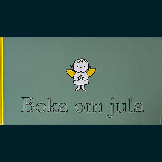 Bruna, Dick: Boka om jula