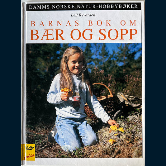 Ryvarden, Leif: Barnas bok om bær og sopp