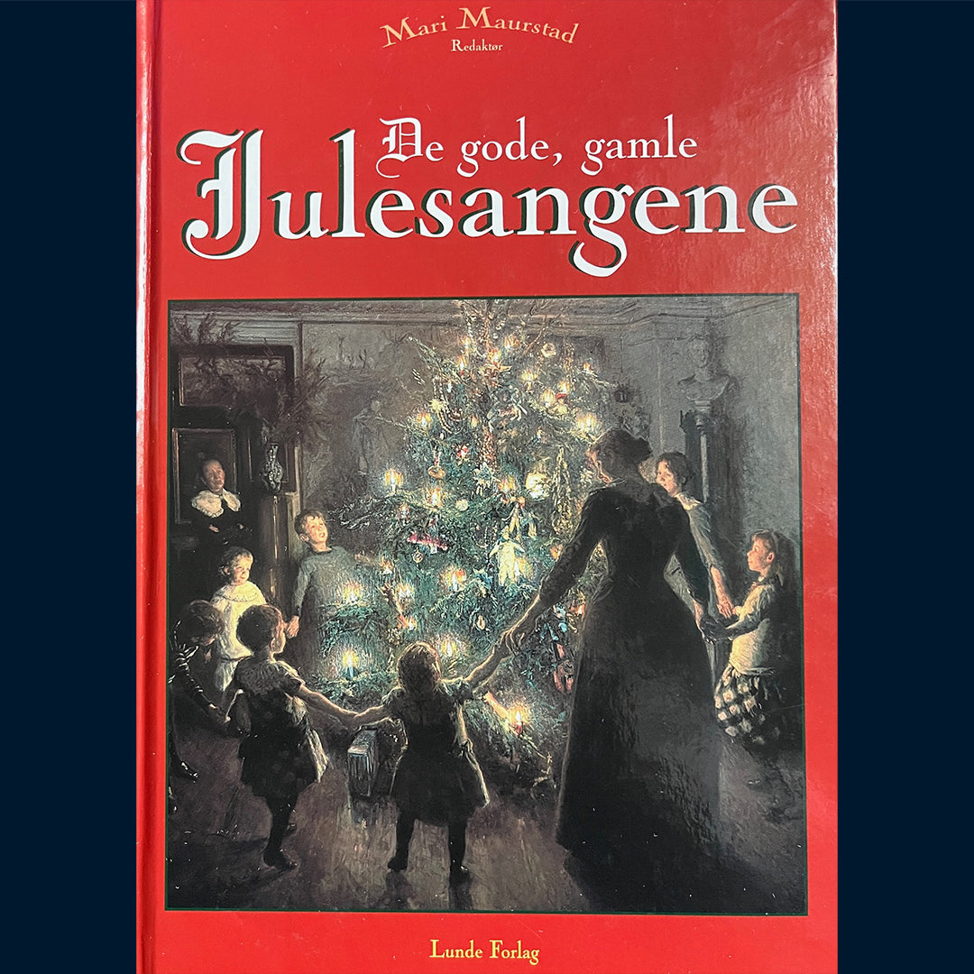 Maurstad, Mari: De gode, gamle julesangene