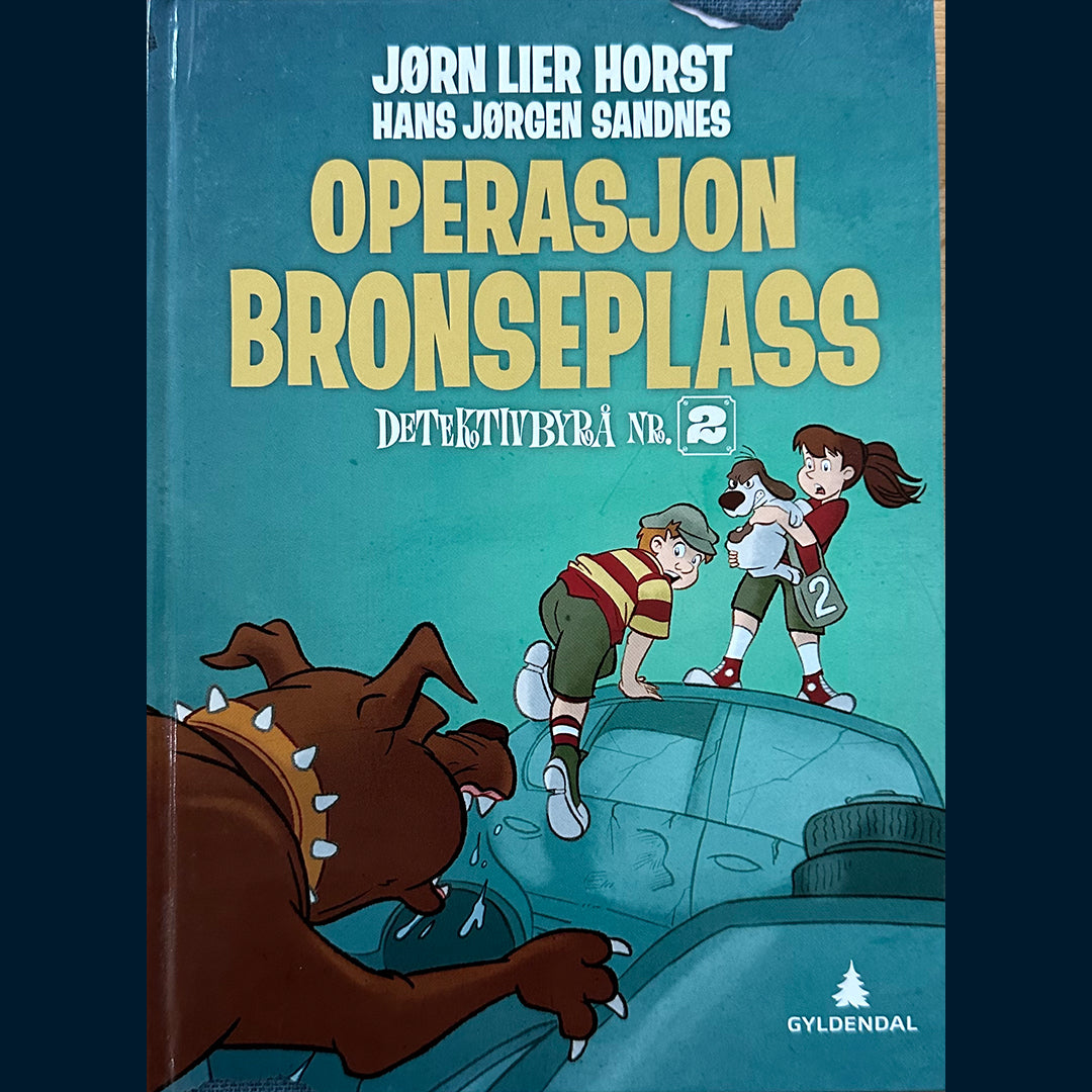 Horst, Jørn Lier: Operasjon Bronseplass - Detektivbyrå nr 2