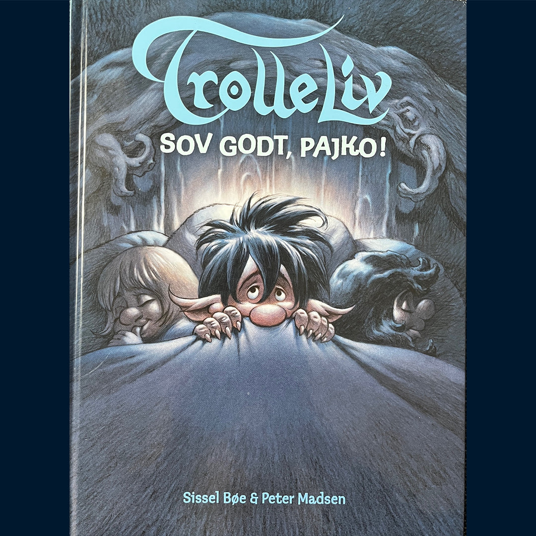 Bøe, Sissel: Trolleliv - sov godt Pajko!