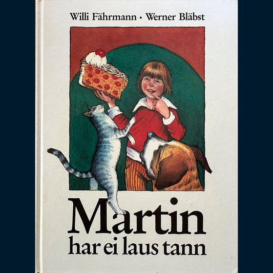 Fährmann, Willi: Martin har ei laus tann (Nynorsk)