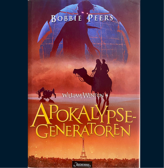 Peers, Bobbie: William Wenton (4) Apokalypse-generatoren (Innb.)