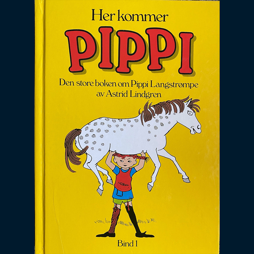 Lindgren, Astrid: Her kommer Pippi - Den store boken om Pippi Langstrømpe