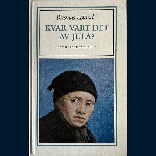 Løland, Rasmus: Kvar vart det av jula? (1978)