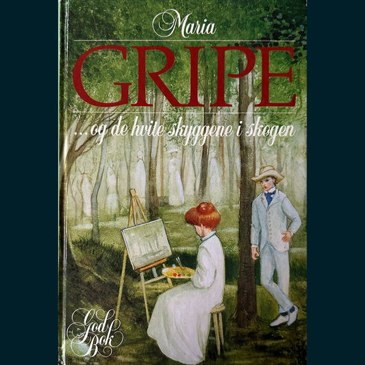 Gripe, Maria: ...og de hvite skyggene i skogen (Skyggebarna 2)
