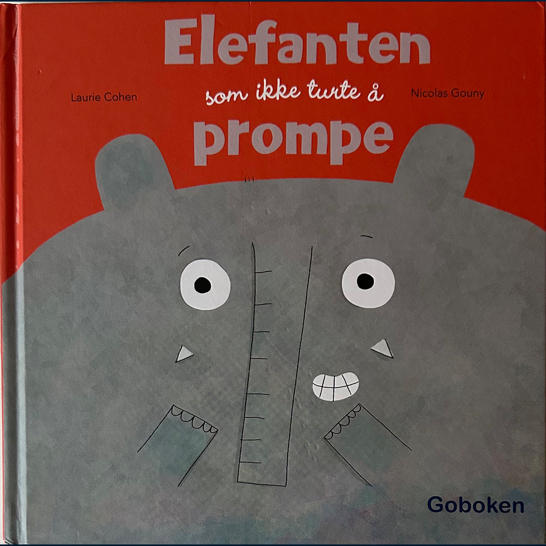 Cohen, Laurie: Elefanten som ikke turte å prompe