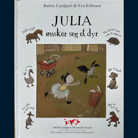 Lindgren, Barbro: Julia ønsker seg et dyr