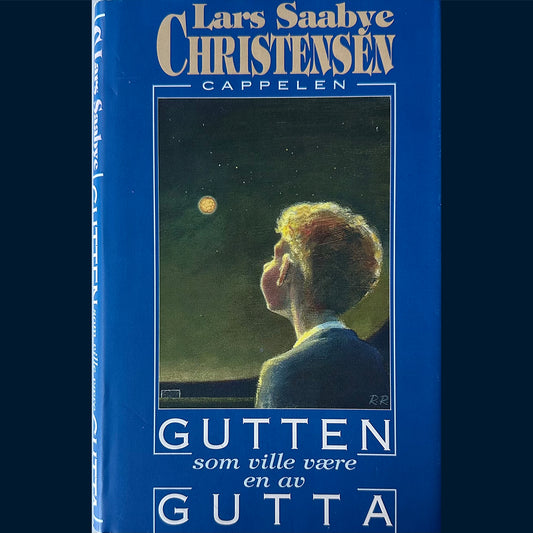 Christensen, Lars Saabye: Gutten som ville være en av gutta