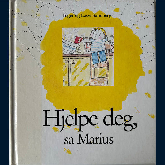 Sandberg, Inger og Lasse: Hjelpe deg, sa Marius