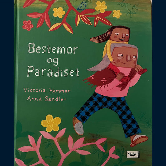 Hammar, Victoria: Bestemor og Paradiset