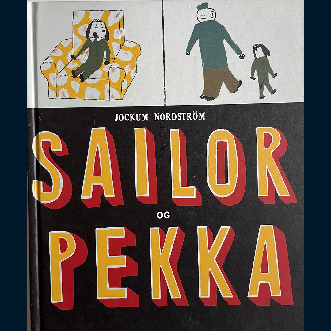 Nordström, Jockum: Sailor og Pekka