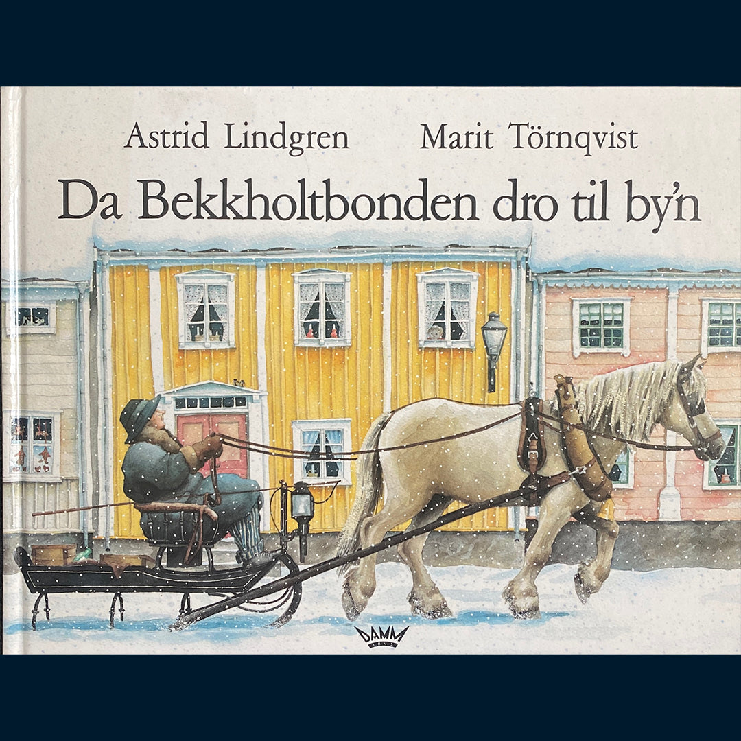Lindgren, Astrid: Da Bekkholtbonden dro til by'n