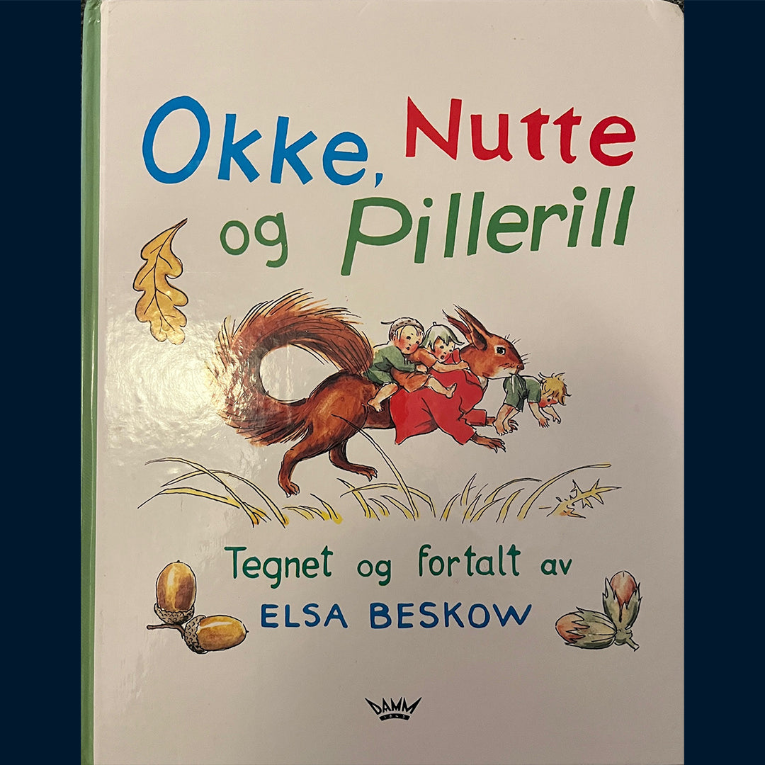 Beskow, Elsa: Okke, Nutte og Pillerill