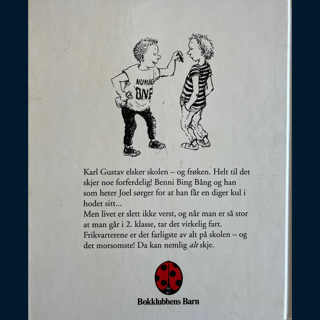 Lagercrantz, Rose og Samuel: Karl Gustavs skjebne og eventyr i barneskolen - 1. og 2.klasse
