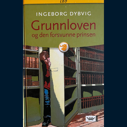 Dybvig, Ingeborg: Grunnloven og den forsvunne prinsen