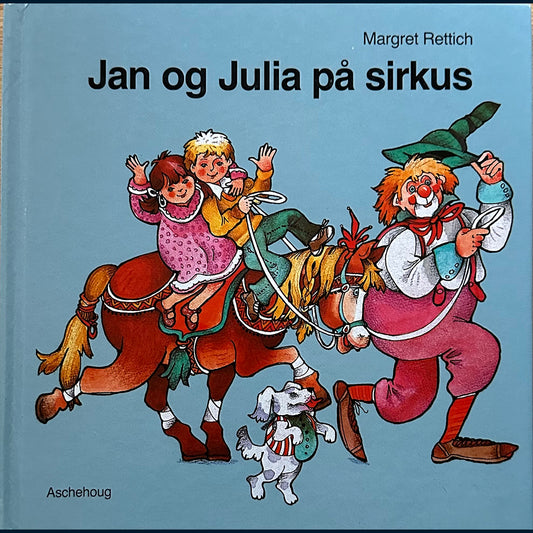 Rettich, Margret: Jan og Julia på sirkus