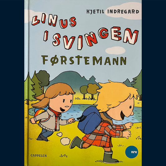 Indregaard, Kjetil: Linus i Svingen - førstemann