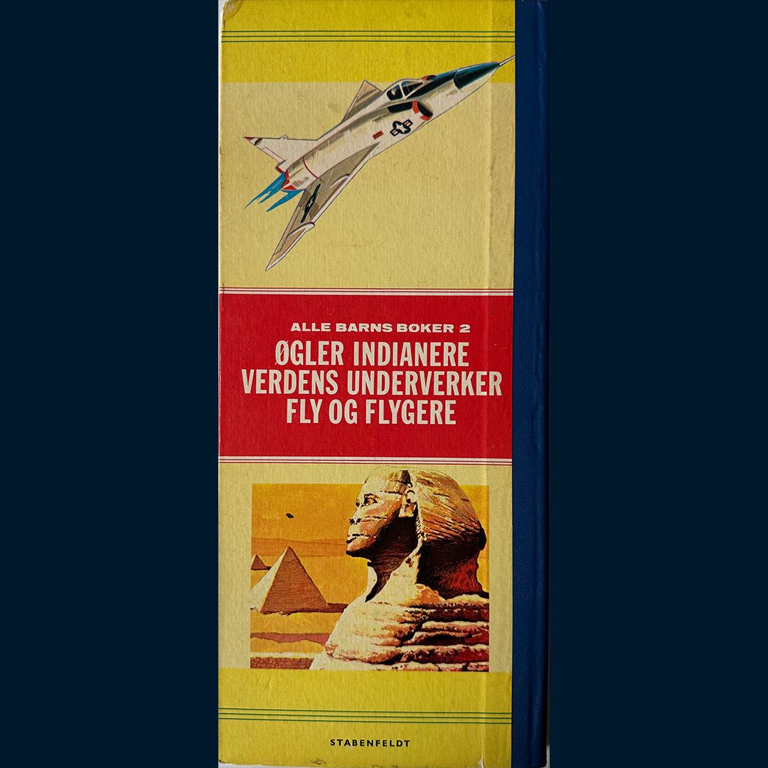 Stabenfeldt: Alle barns bøker 2 - Øgler, Indianere, Verdens underverker, Fly og flygere (1963)