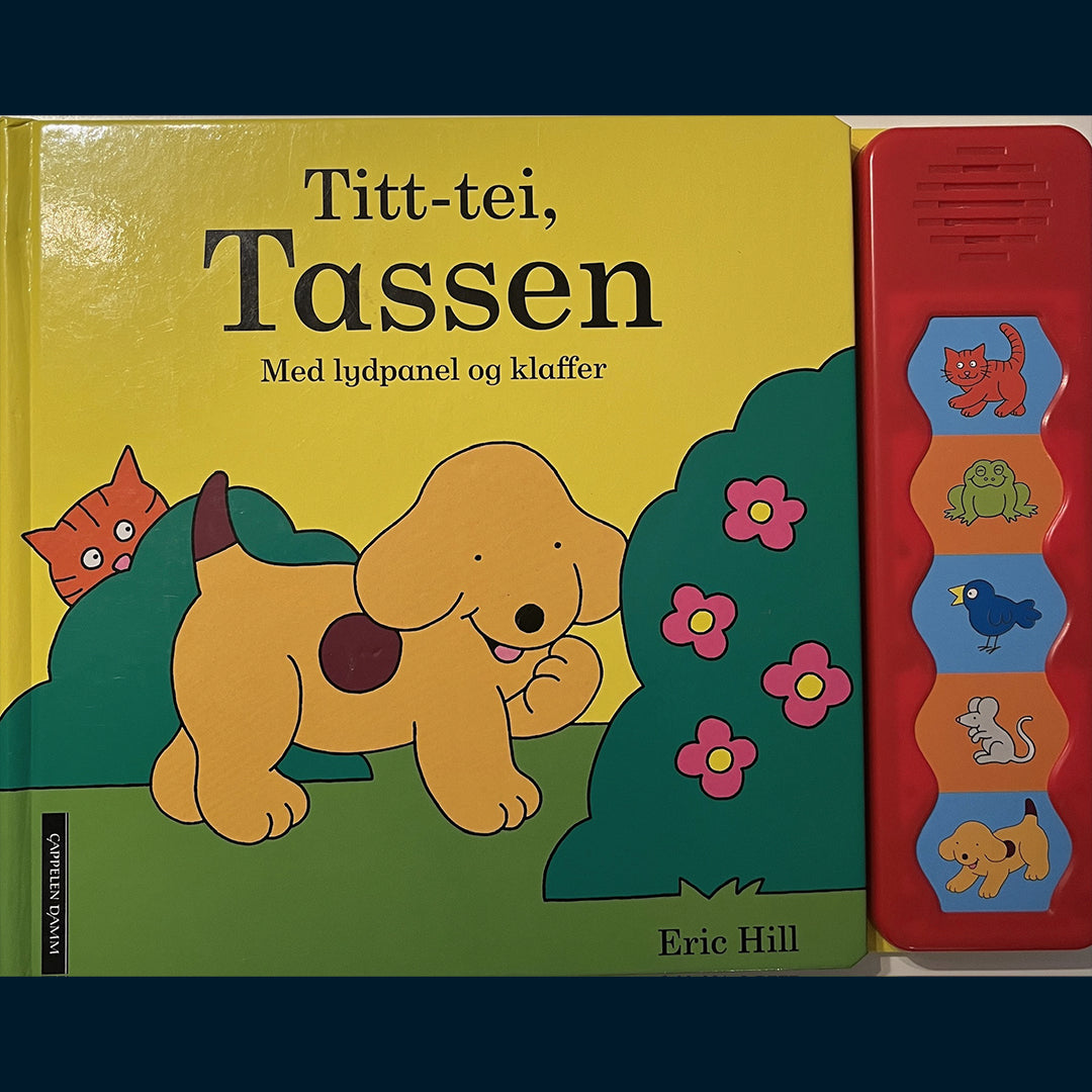 Hill, Eric: Titt-tei, Tassen - med lydpanel og klaffer