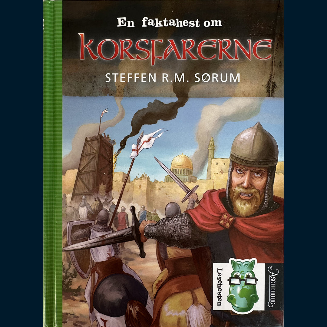 Sørum, Steffen R. M.: En faktahest om Korsfarerne