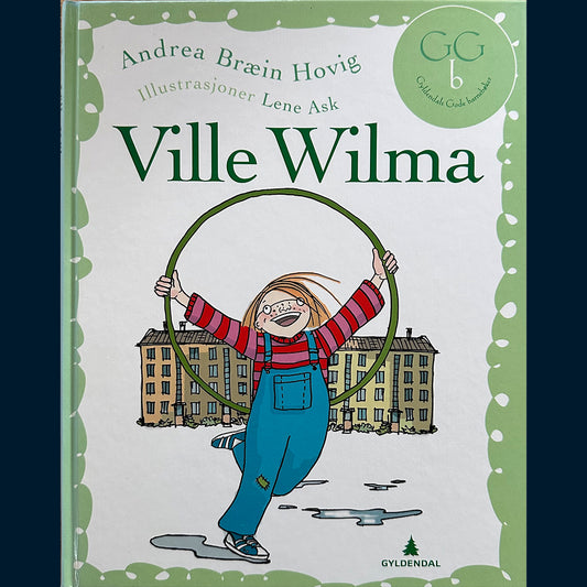 Hovig, Andrea Bræin: Ville Wilma