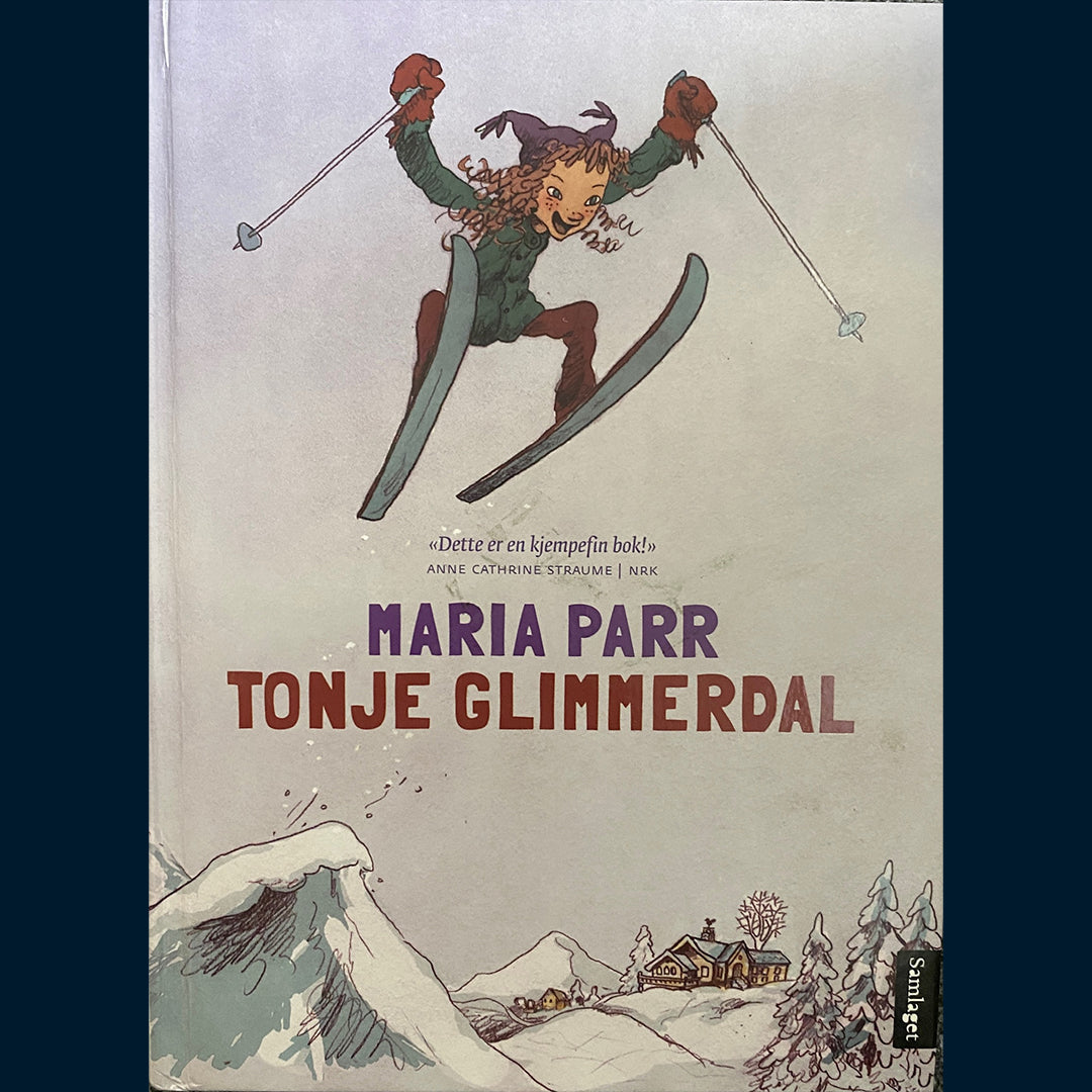Parr, Maria: Tonje Glimmerdal