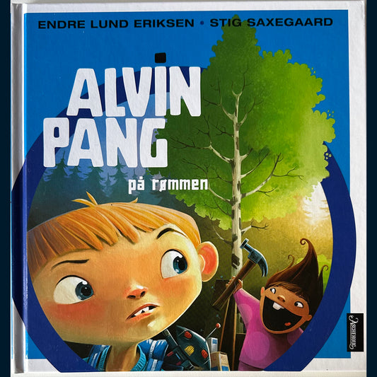 Eriksen, Endre Lund: Alvin Pang på rømmen