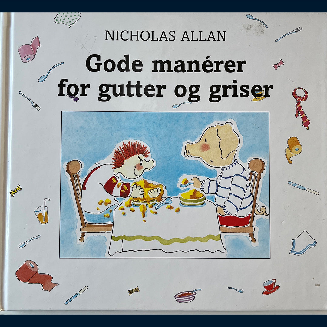 Allan, Nicholas: Gode manérer for gutter og griser