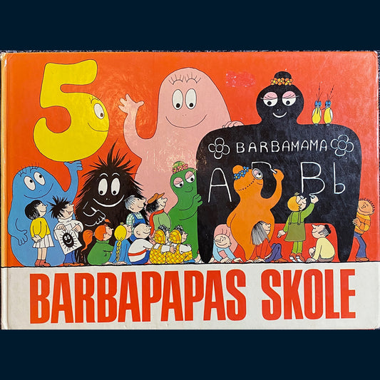 Tison, Annette: Barbapapas skole