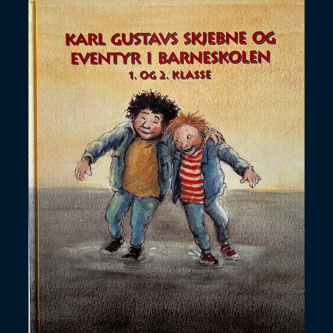 Lagercrantz, Rose og Samuel: Karl Gustavs skjebne og eventyr i barneskolen - 1. og 2.klasse