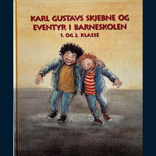 Lagercrantz, Rose og Samuel: Karl Gustavs skjebne og eventyr i barneskolen - 1. og 2.klasse