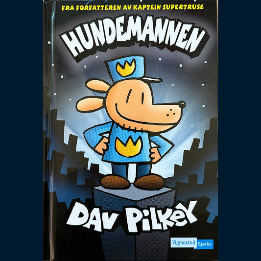 Pilkey, Dav: Hundemannen (1)