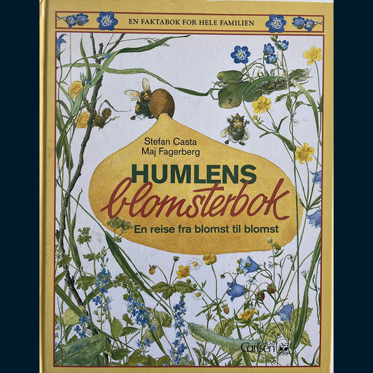 Casta, Stefan: Humlens blomsterbok; En reise fra blomst til blomst
