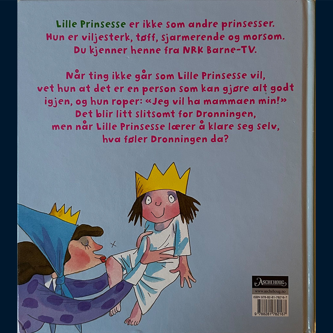Ross, Tony: Lille prinsesse - Jeg vil ha mammaen min!