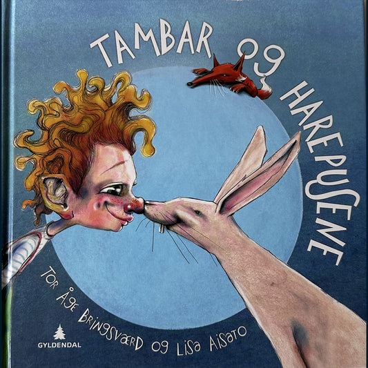 Bringsværd, Tor Åge: Tambar og harepusene