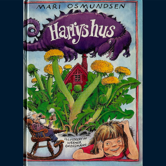 Osmundsen, Mari: Harrys hus