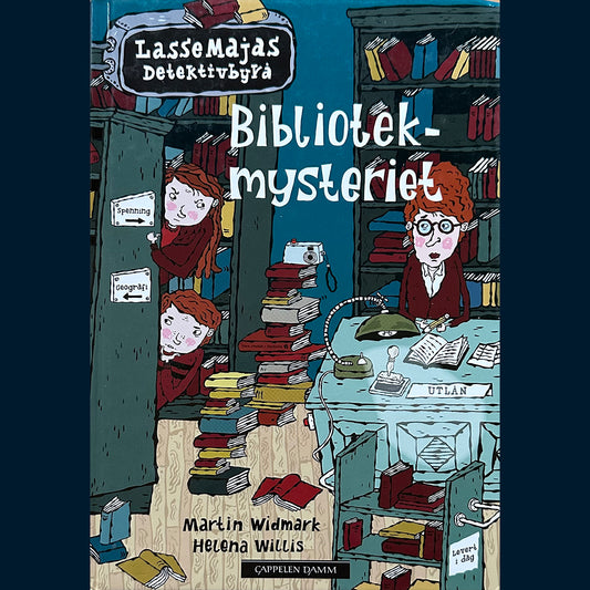 Widmark, Martin: Bibliotekmysteriet - LasseMajas Detektivbyrå