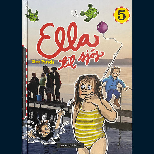 Parvela, Timo: Ella til sjøs (nr 5)